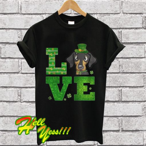 Love Dachshund St Patricks Day Green Shamrock T Shirt