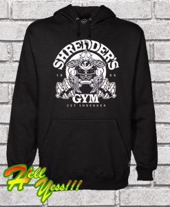Shredder’s Gym Hoodie