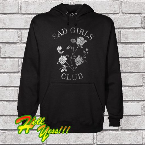 Sad Girls Club Hoodie