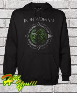 Irish Woman The Soul Of A Witch The Heart Of A Hippie Hoodie