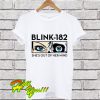 Blink 182 She’s Out Of Her Mind T Shirt