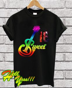 Musical Sweet 16 T Shirt