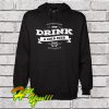 Just Keep Calm And Drink A Cold Beer Hoodie