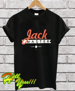 Jackmaster T Shirt