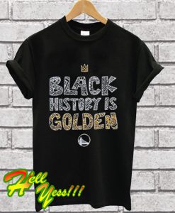 Black History Is Golden T Shirt