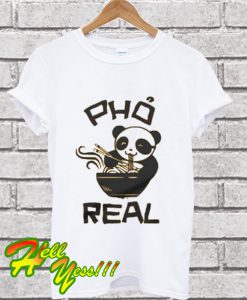 Pho Real Panda T Shirt