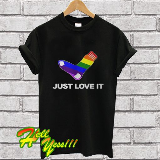 LGBT sock just love it T Shirt