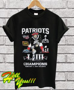 Patriots Super Bowl LIII Champions February 3 2019 Atlanta T Shirt