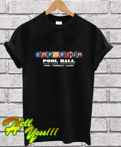 Emporium Pool Hall T Shirt