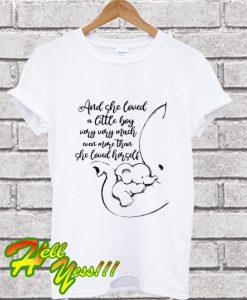 Elephant And She Loved A Little Boy T Shirt