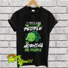 I Don’t Like Morning People Or Mornings Or People Turtle T Shirt