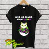 Give Me Beads Right Meow T Shirt