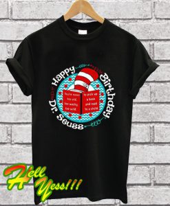Dr Seuss Happy Birthday T Shirt