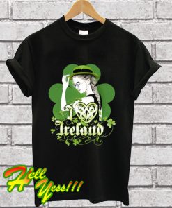 I love Ireland Woman Saint Patricks Day T Shirt