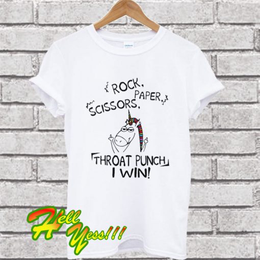 Rock Paper Scissors Throat Punch I Win T Shirt