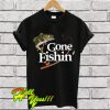 Funny Gone Fishin' T Shirt