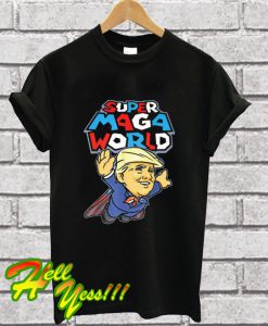 Donald Trump Super Maga World T Shirt