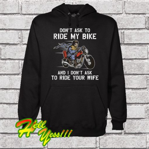 Mens Funny Ask To Ride My Bike Hoodie