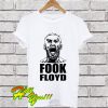 Fook Floyd Conor Mcgregor T Shirt