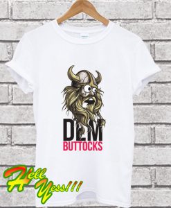 Warrior Buttocks T Shirt