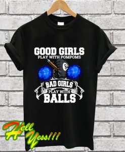 Good Girls Bad Girls Pool Player Billiards T Shirt