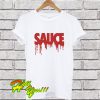 Sauce T Shirt