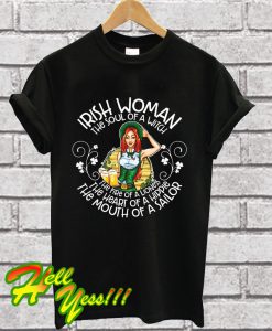 Irish Woman Soul Of A Witch Mouth Of A Sailor T Shirt