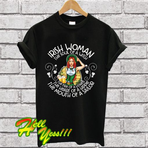 Irish Woman Soul Of A Witch Mouth Of A Sailor T Shirt