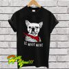 Le Woof Woow Frenchie T Shirt