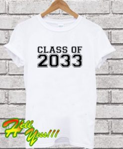 Class Of 2033 T Shirt