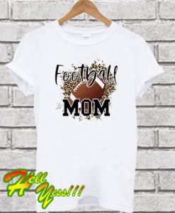 FOOTBALL MOM On Cheetah T Shirt