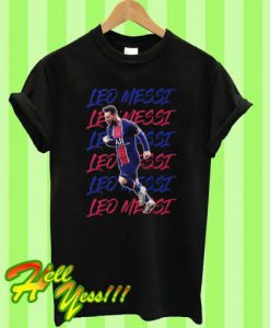 Leo Messi Leave To PSG T Shirt