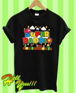 Super Daddio T Shirt