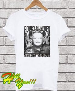 Bobby Bowden FSU Florida State Thanks For The Memories T-shirt