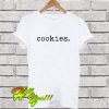 Cookies shirt