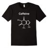 CAFFEINE t shirt qn