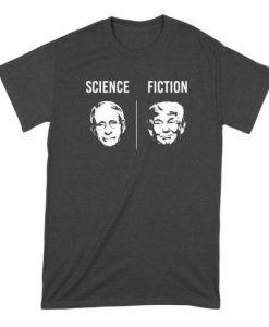 Dr Anthony Fauci Science Fiction t shirt qn