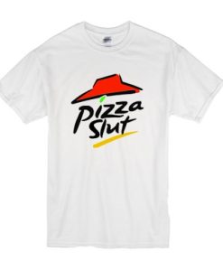 Pizza Slut t shirt qn