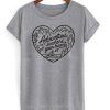 Adventure is where your heart is T shirt qn