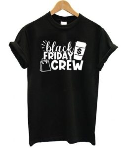 Black Friday Crew t shirt, Funny Shopping Squad T-shirt qn