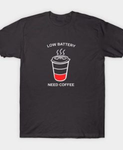 Funny Coffee Joke t shirt qn