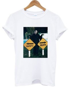 Scream Safety or Death Graphic t shirt qn