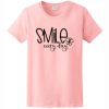 Smile Every Day t shirt qn