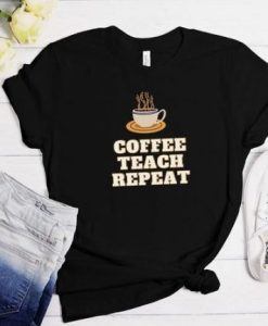 Coffee Teach Repeat graphic t shirt qn