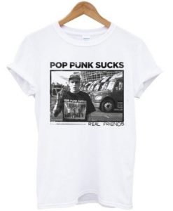 Pop Punk Sucks Real Friends t shirt qn