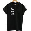 SAVAGE t shirt qn