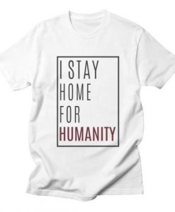 Stay Home t shirt qn