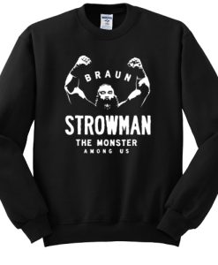 Braun Strowman sweatshirt qn