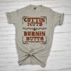 Burnin Butts TSHIRT qn