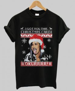 I Got You This Christmas Cardi B T-Shirt qn